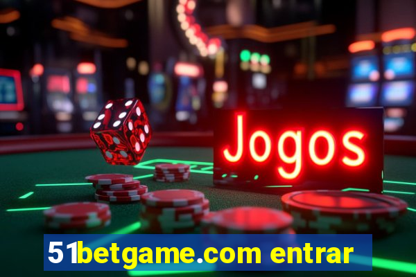 51betgame.com entrar